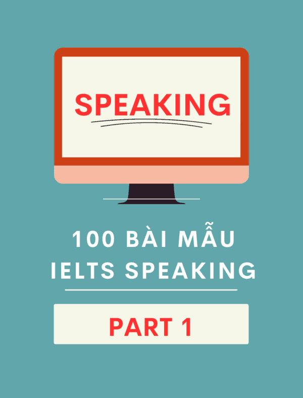 100-bai-mau-ielts-speaking-part-1